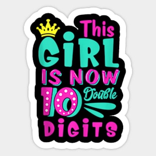 This Girl Is Now 10 Double 10th Birthday Sticker